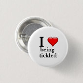 I Liebe gekitzelt Button (Vorne & Hinten)
