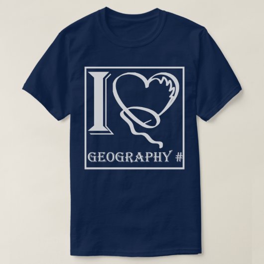 I Liebe Geografie 11 T-Shirt (Design vorne)