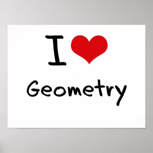 I Liebe Geometrie Poster (Vorne)