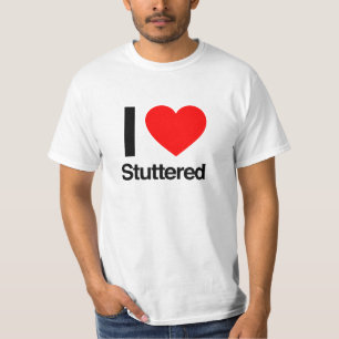 i Liebe gestottet T-Shirt