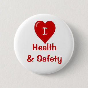 I Liebe Gesundheitsschutz und Sicherheit Button