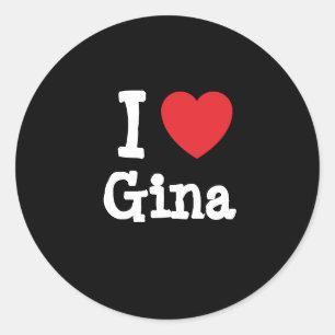 I Liebe Gina T - Shirt Runder Aufkleber