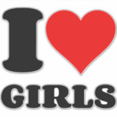 I LIEBE GIRLS AUFKLEBER (Vorderseite)