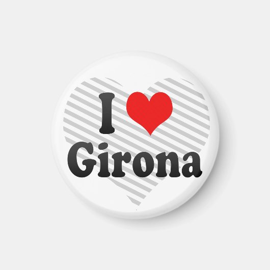 I Liebe Girona, Spanien Magnet (Vorne)