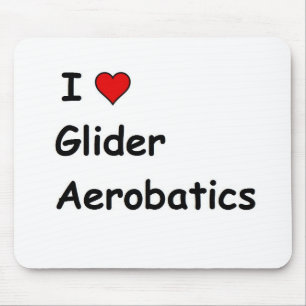 I Liebe Glider Aerobatics Mousepad