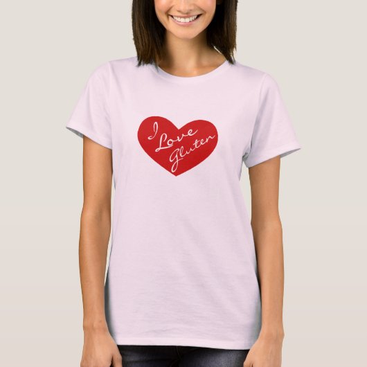 I Liebe Gluten T-Shirt (Vorderseite)