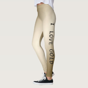 I LIEBE GOLD LEGGINGS