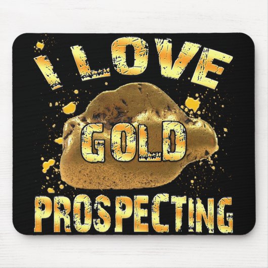 I Liebe-Goldprospektierung Mousepad (Vorne)