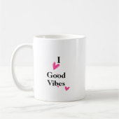I Liebe Good Vibes Kaffee Tasse 11 oz (Links)