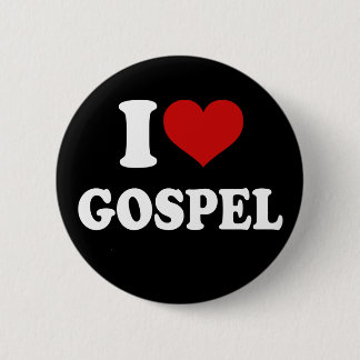 I Liebe Gospel Button