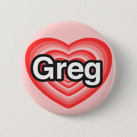I Liebe Greg. Liebe I Sie Greg. Herz Button (Vorderseite)