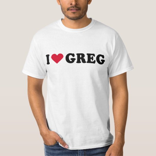 I LIEBE GREG T-Shirt (Vorderseite)