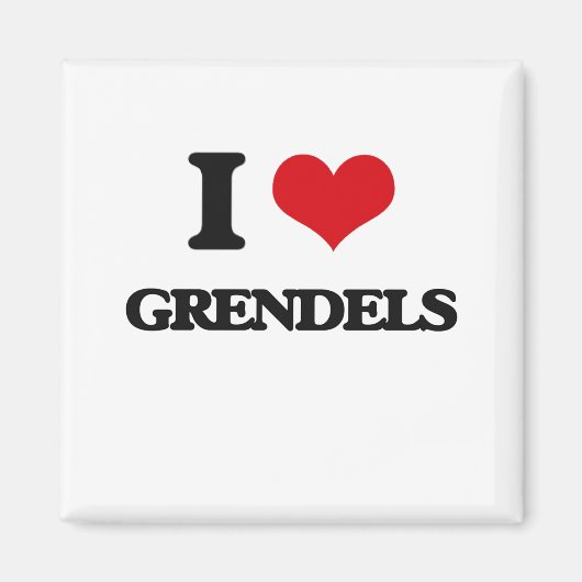 I Liebe Grendels Magnet (Vorne)