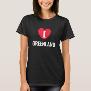 I Liebe Grönland Patriotic Zuhause Country Travel T-Shirt