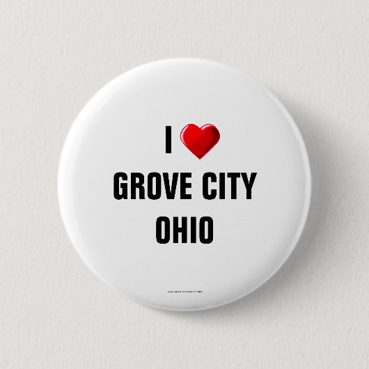 I Liebe Grove City, Ohio Button (Vorderseite)