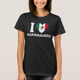 I Liebe Guanajuato Heart Mexico Flag T-Shirt