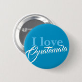 I Liebe Guatemala Button (Vorne & Hinten)