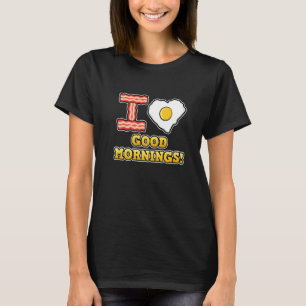 I Liebe Guten Morgen Niedlich Herzstück Liebe Gefr T-Shirt