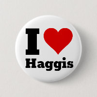 I Liebe Haggis Button
