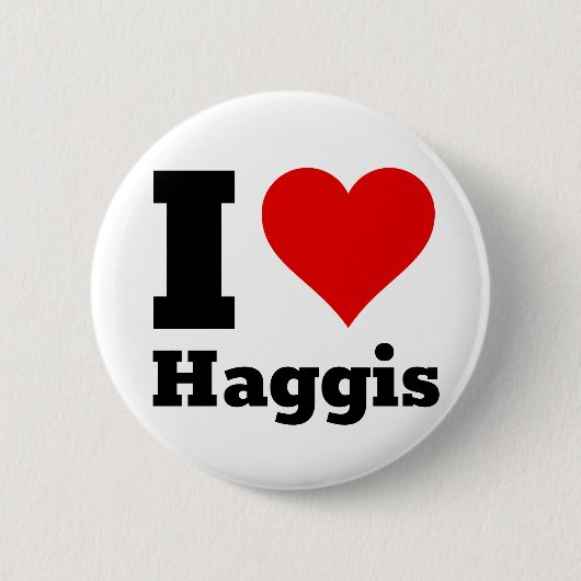 I Liebe Haggis Button (Vorderseite)
