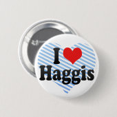 I Liebe Haggis Button (Vorne & Hinten)