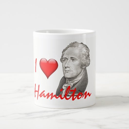 "I Liebe Hamilton" Alexander Hamilton Portrait Jumbo-Tasse (Vorderseite)