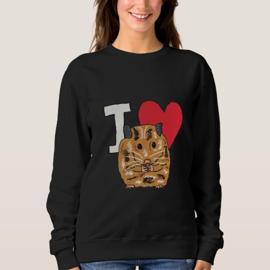 I Liebe Hamsters Sweatshirt (Vorderseite)