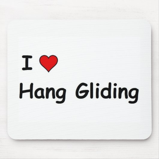 I Liebe Hang Gliding Mousepad (Vorne)