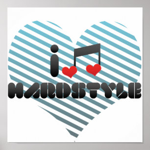I Liebe Hardstyle Poster