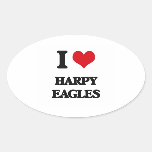 I Liebe Harpy Eagles Ovaler Aufkleber (Vorderseite)