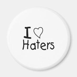 I Liebe Haters Magnet