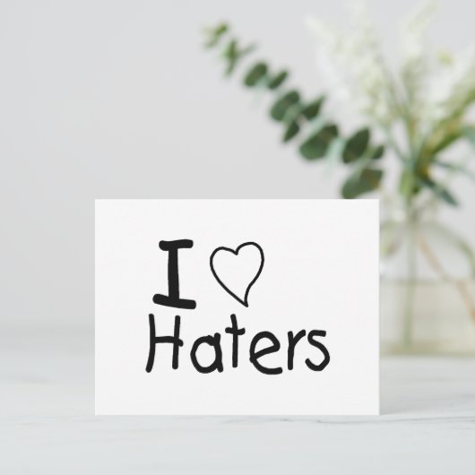 I Liebe Haters Postkarte (Stehend Vorderseite)