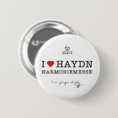 I Liebe Haydn Harmoniemesse Button (Vorne & Hinten)