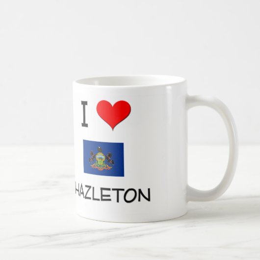I Liebe Hazleton Pennsylvania Kaffeetasse (Rechts)