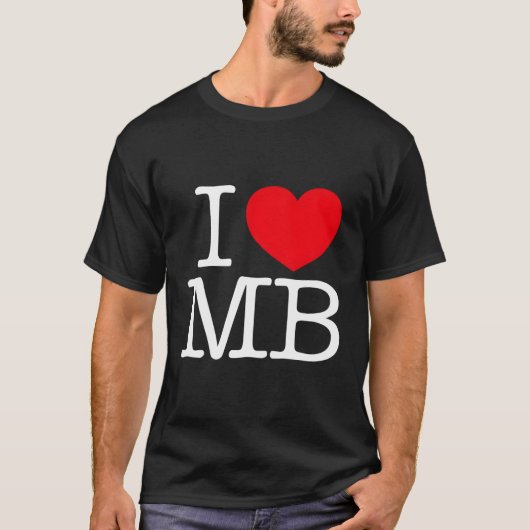 I Liebe He Mb T-Shirt (Vorderseite)