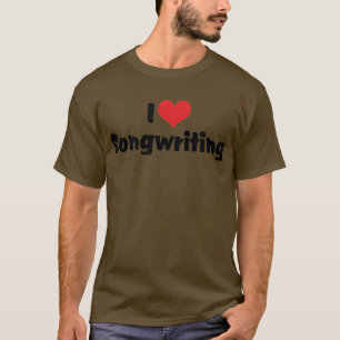 I Liebe Heart Songwriting - Song Writer Musician T-Shirt