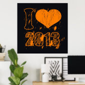 I Liebe (Herz) 2013 - Frohes neues Jahr 2013 - Wei Poster (Heimbüro)