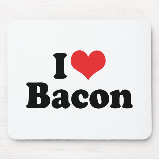 I Liebe Herz Bacon - Bacon Lover Mousepad (Vorne)