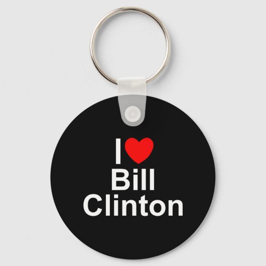 I Liebe (Herz) Bill Clinton Schlüsselanhänger (Vorderseite)