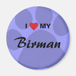 I Liebe (Herz) Mein Birman Pawprint Magnet