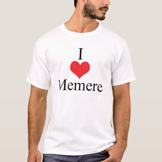 I Liebe (Herz) Memere T-Shirt (Vorderseite)