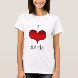 I Liebe (Herz) Nerds Licht Frauen T-Shirt