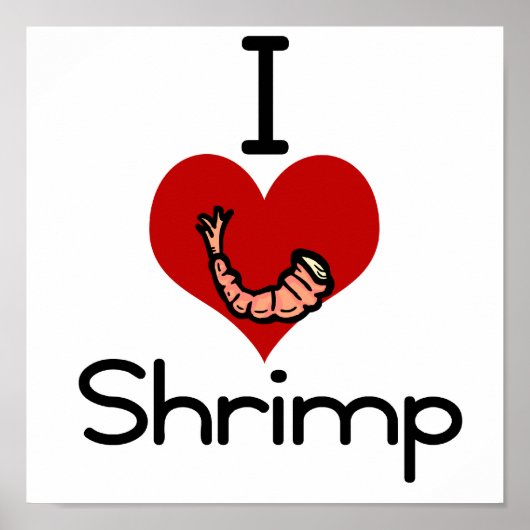 I Liebe-Herz Shrimp Poster (Vorne)