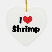 I Liebe Herz Shrimp - Seefutter Lover Keramikornament (Vorne)