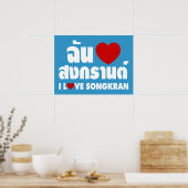 I Liebe (Herz) Songkran / Thai-Sprachskript Poster (Küche)