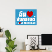 I Liebe (Herz) Songkran / Thai-Sprachskript Poster (Heimbüro)