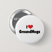 I Liebe Herzklappen - Groundhog Lover Button (Vorne & Hinten)
