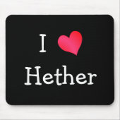 I Liebe Hether Mousepad (Vorne)