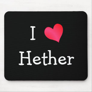 I Liebe Hether Mousepad