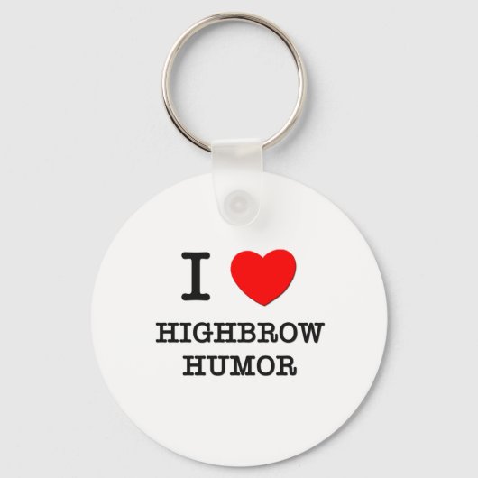 I Liebe Highbrow Spaß Schlüsselanhänger (Vorderseite)